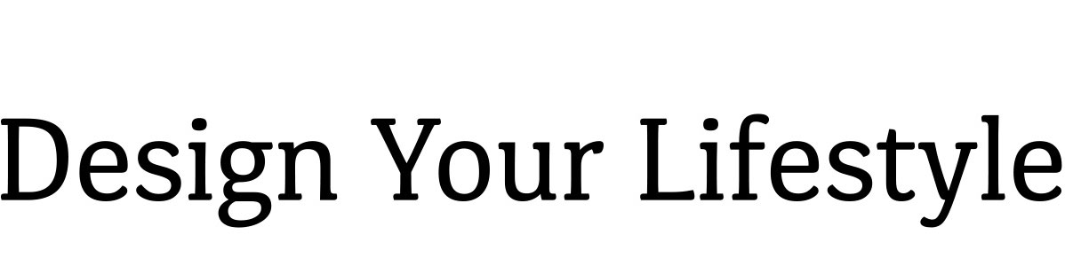 Design Your Lifestyle